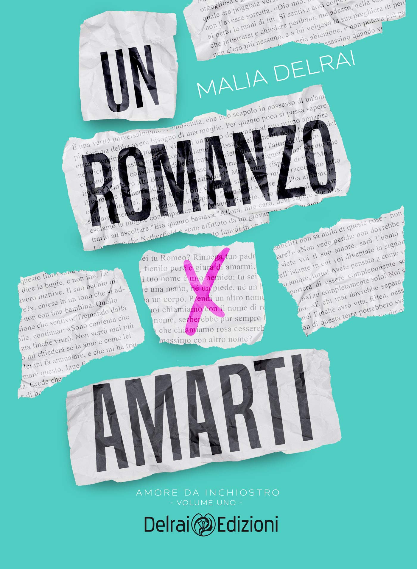 Un romanzo per amarti: Amore da inchiostro