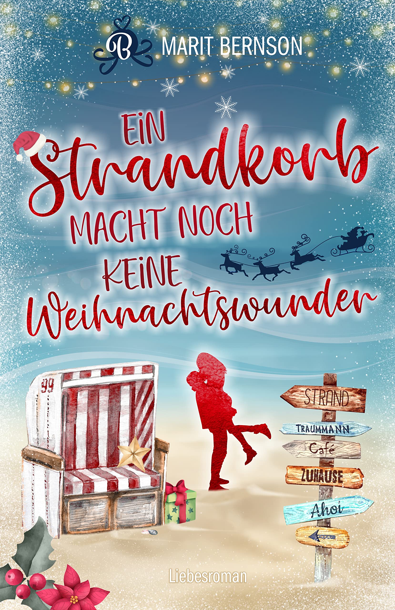 Ein Strandkorb macht noch keine Weihnachtswunder