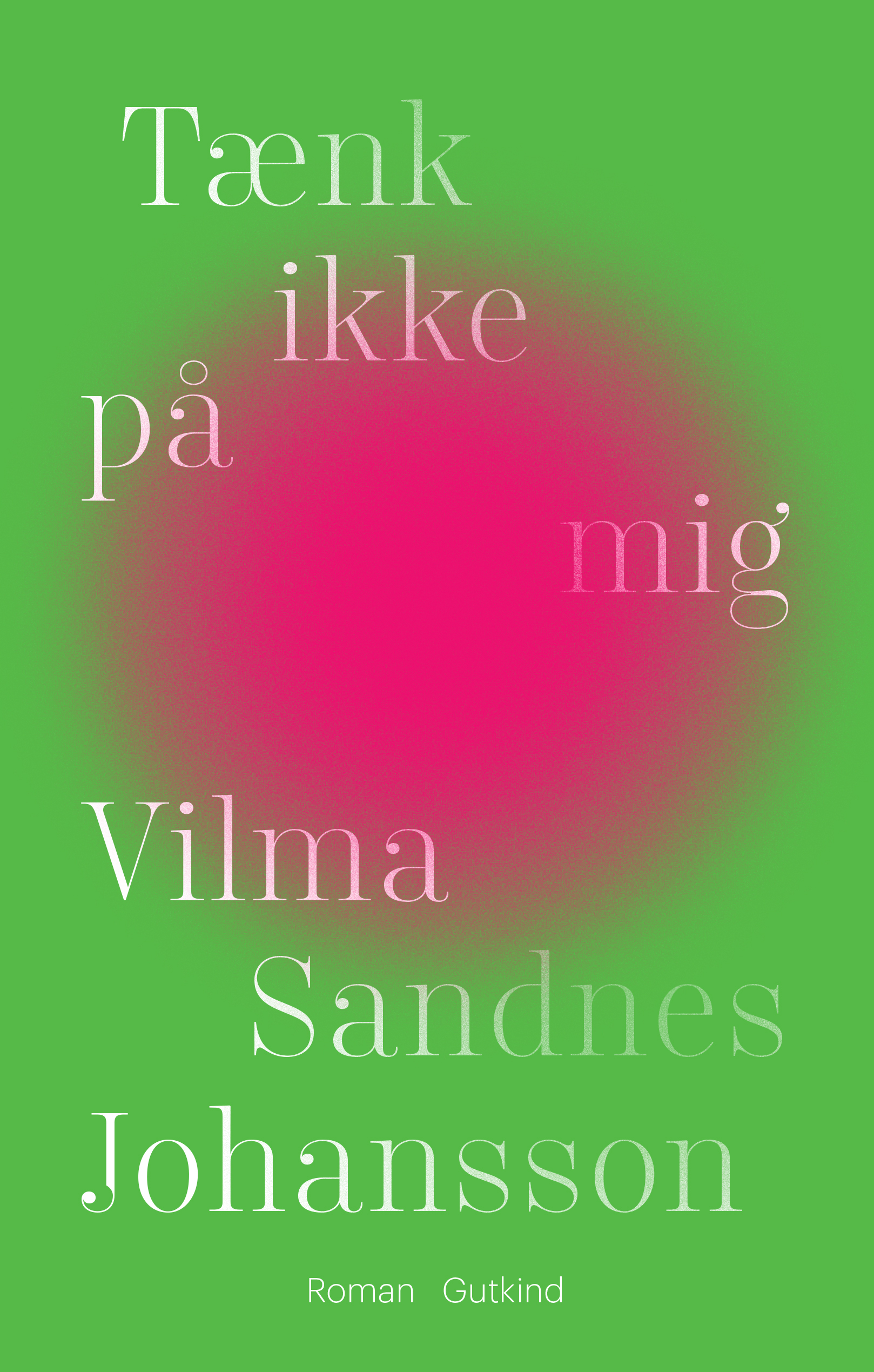 Tænk ikke på mig