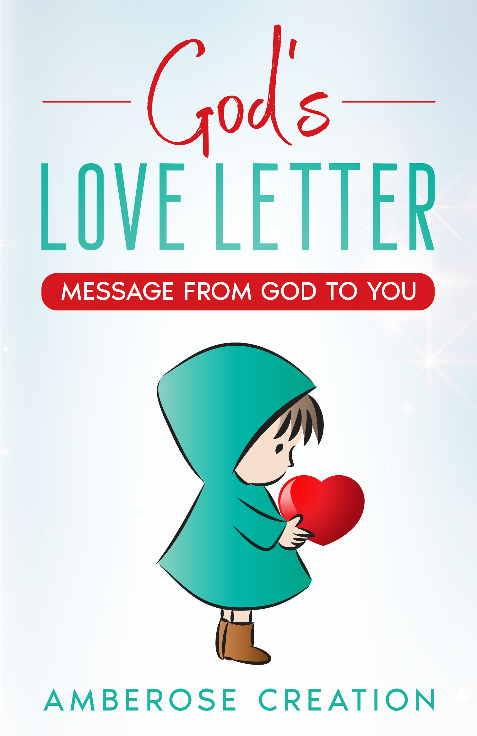 God’s Love Letter: Message from God to You by Amberose Creation | Goodreads