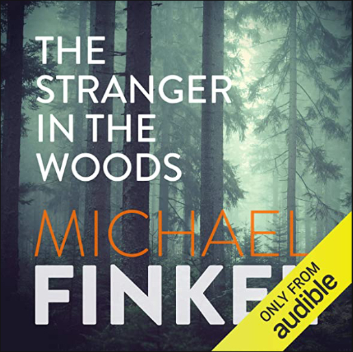 The Stranger in the Woods: The Extraordinary Story of the Last True Hermit