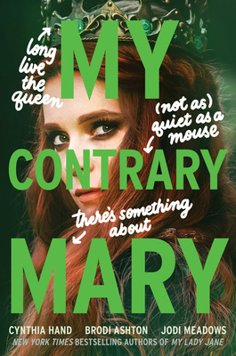 My Contrary Mary (The Lady Janies, #1)