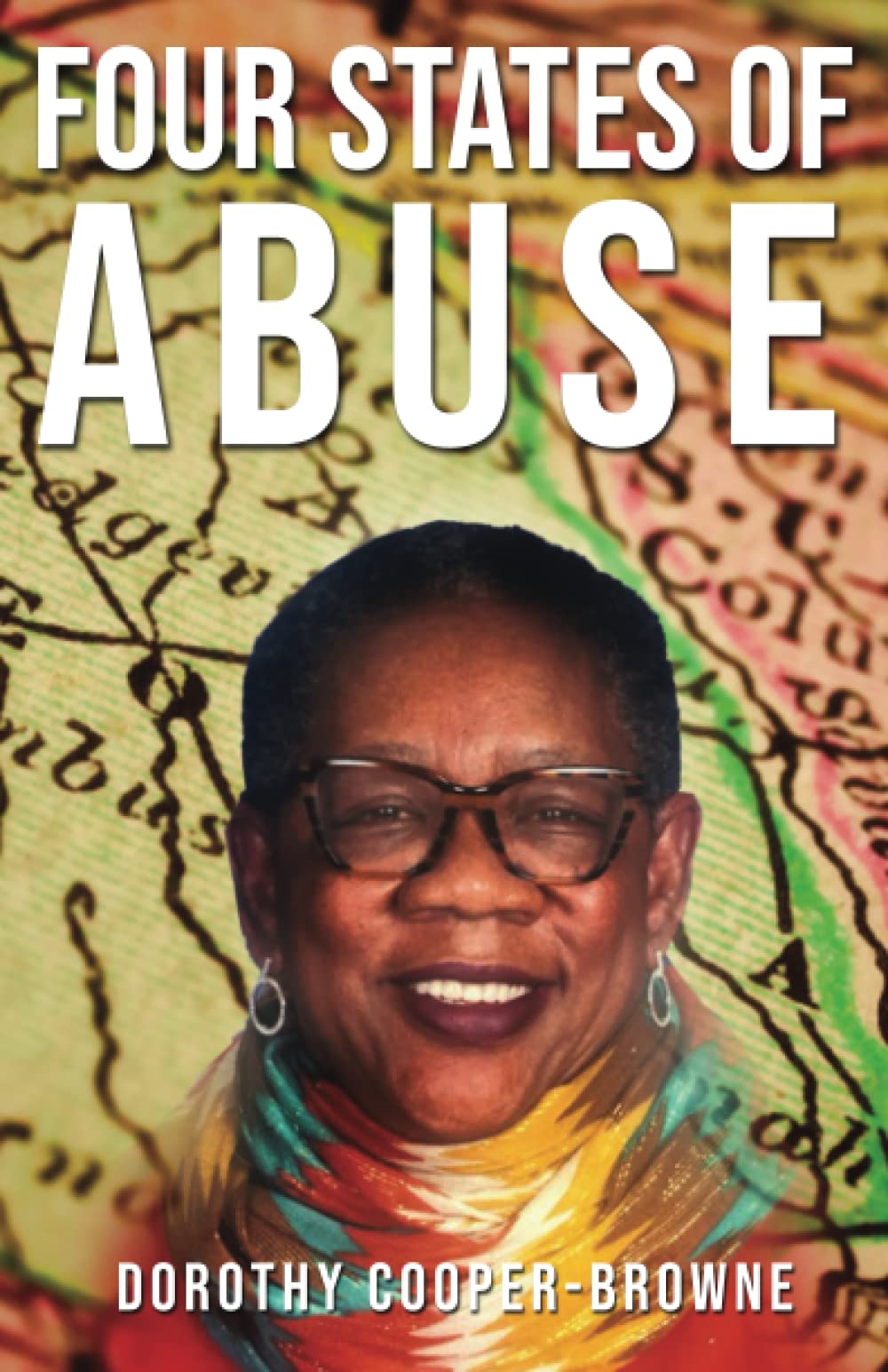 four-states-of-abuse-by-dorothy-cooper-browne-goodreads