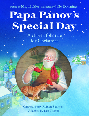 Papa Panov's Special Day: A Classic Folk Tale for Christmas