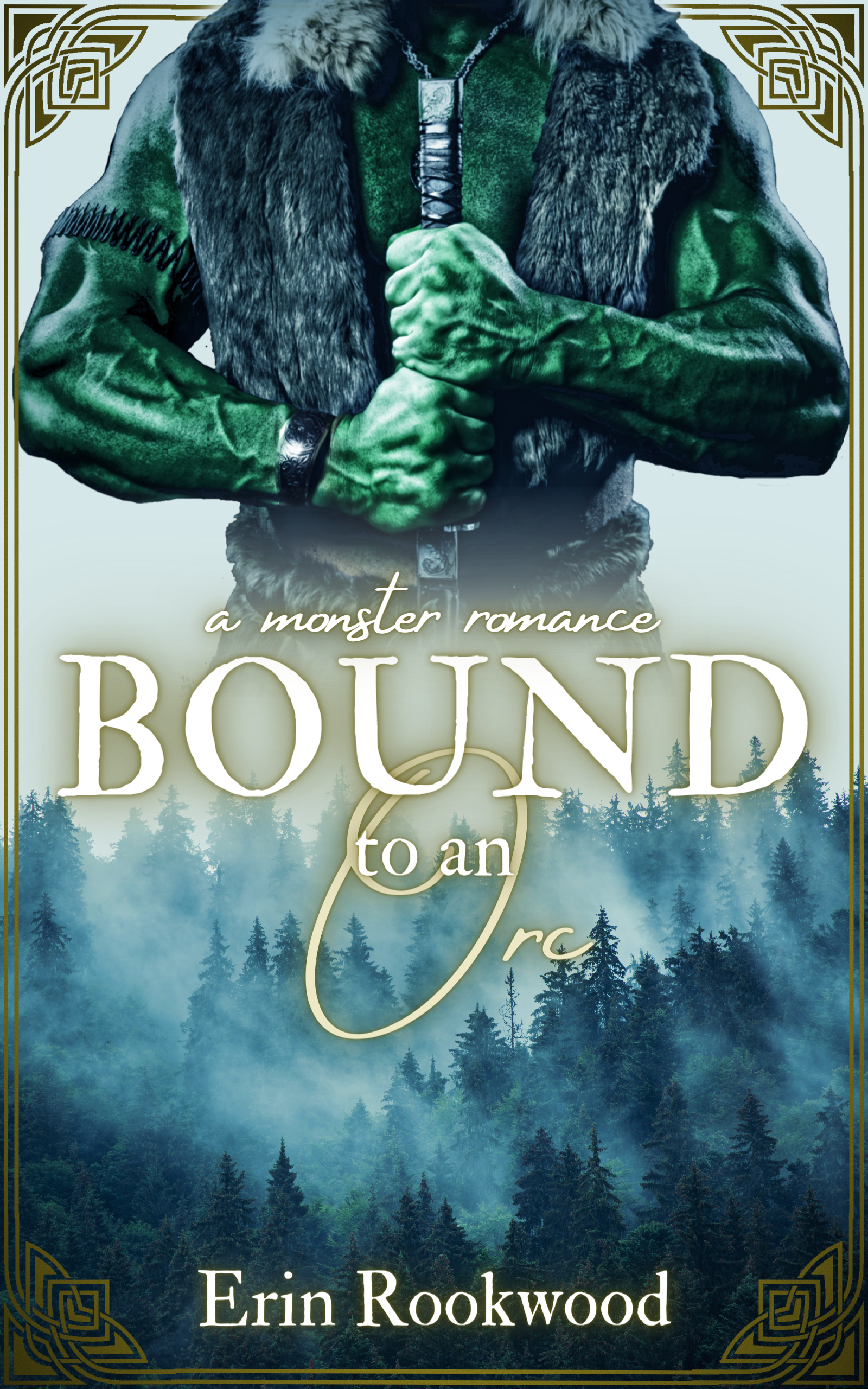 Bound to an Orc