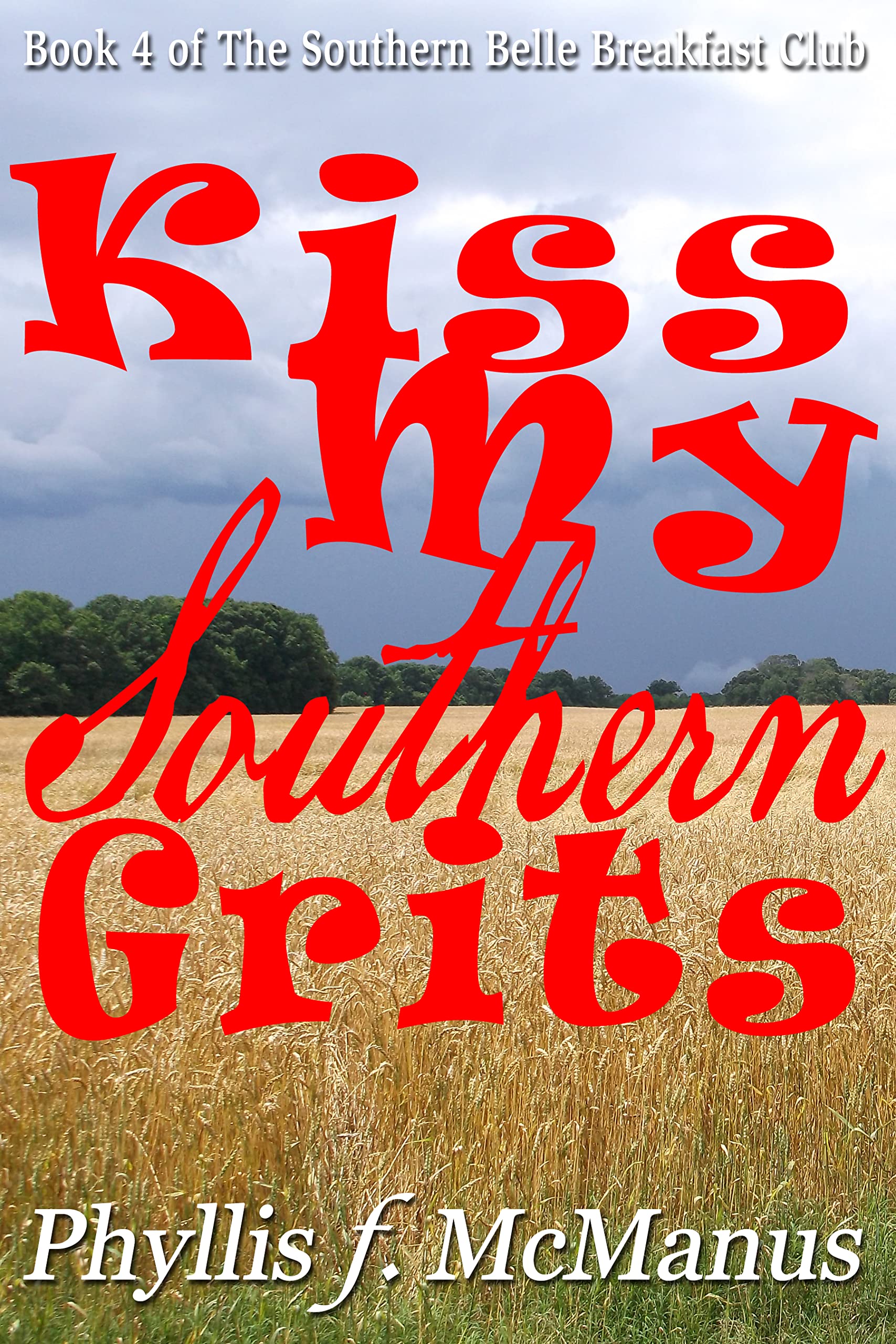Kiss My Southern Grits