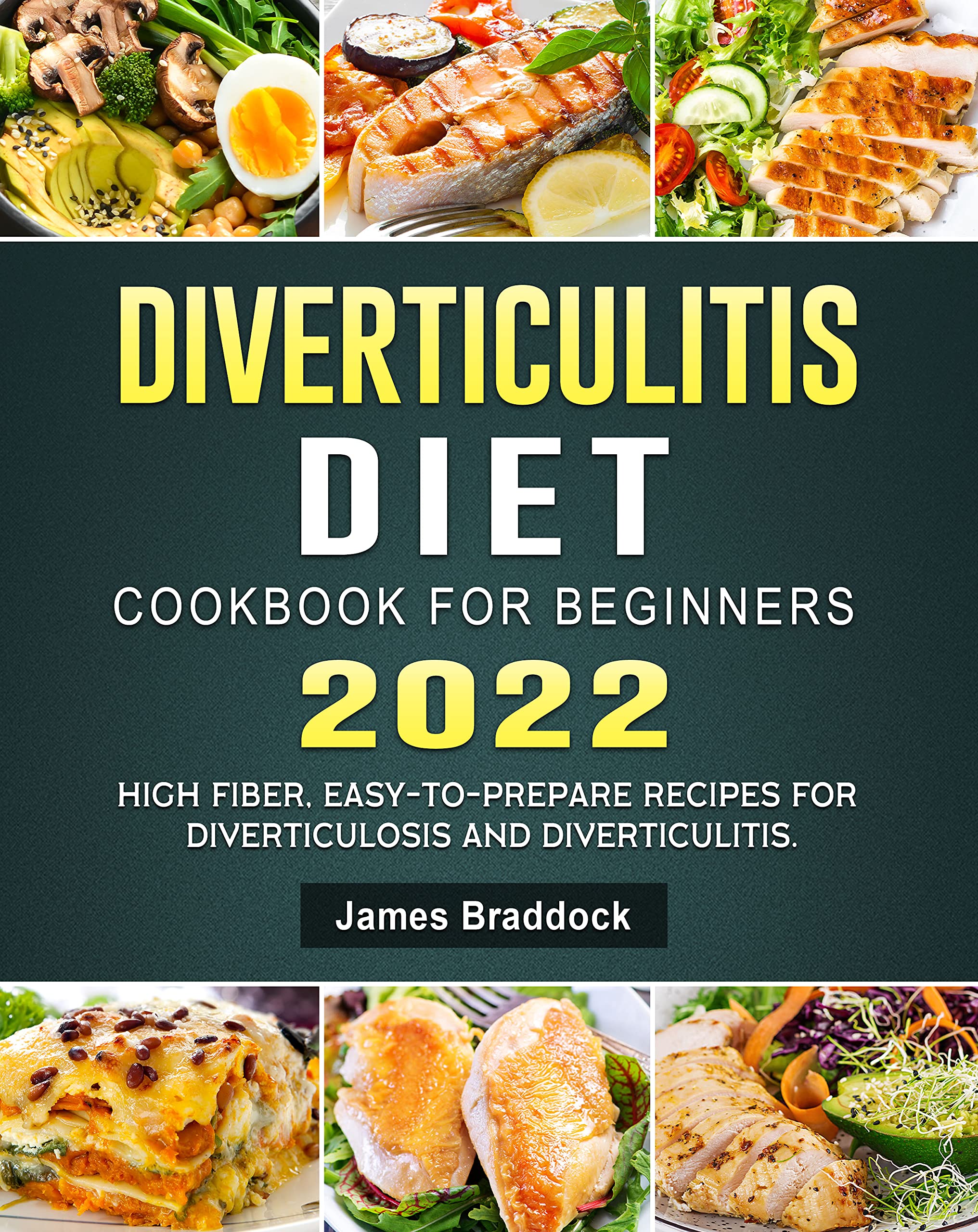 Diverticulitis Diet Cookbook For Beginners 2022 High Fiber, Easyto