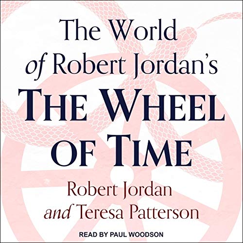 The World of Robert Jordan's The Wheel of Time by Robert Jordan Goodreads