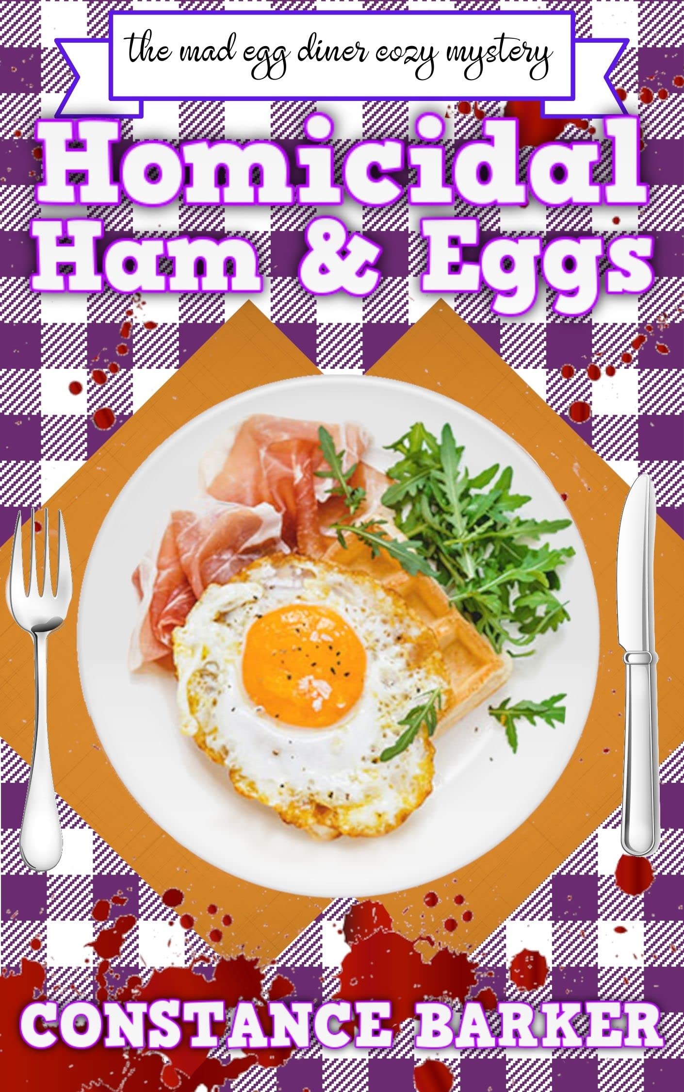 Homicidal Ham and Eggs: A Diner Cozy Mystery