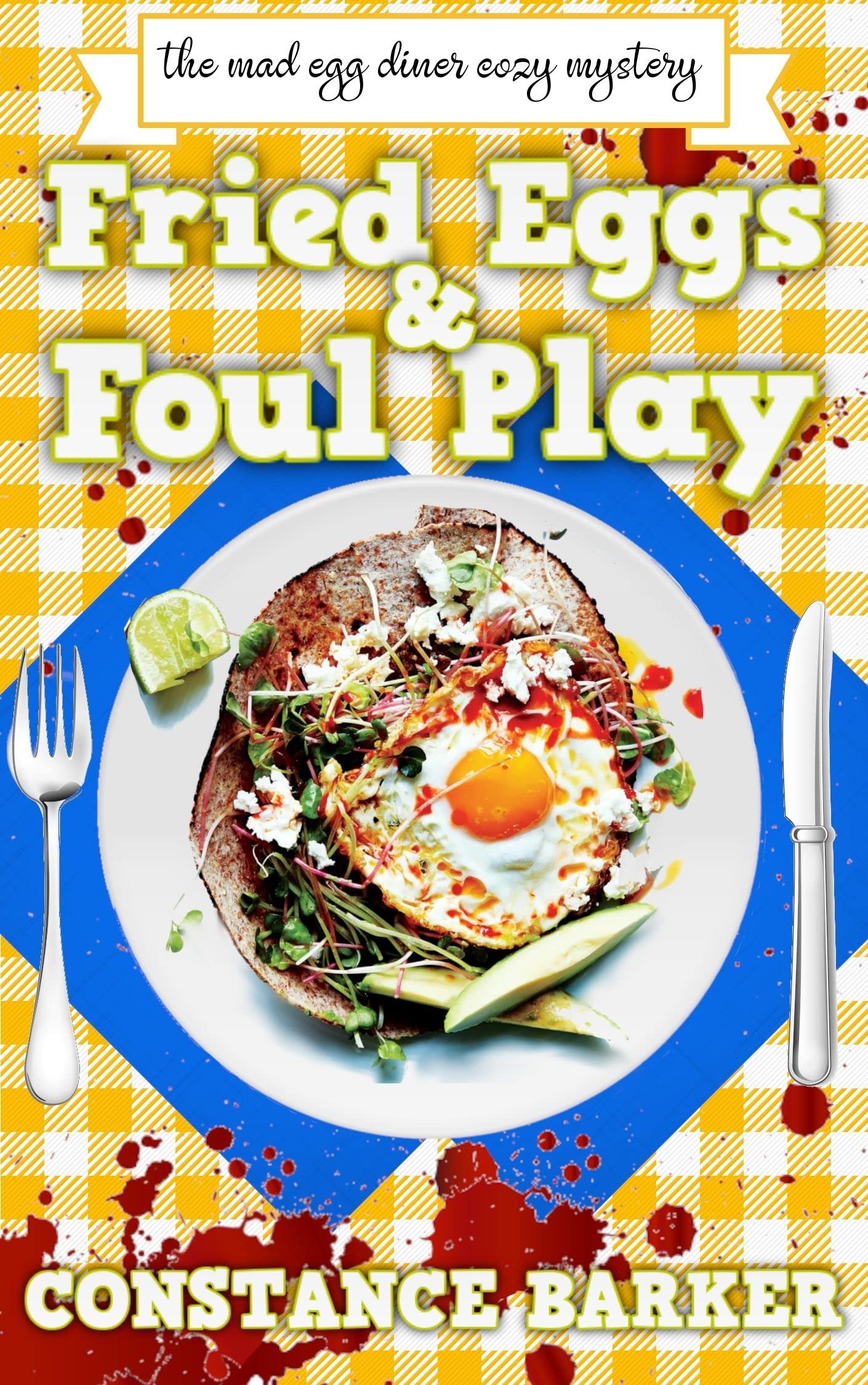 Fried Eggs and Foul Play: A Diner Cozy Mystery