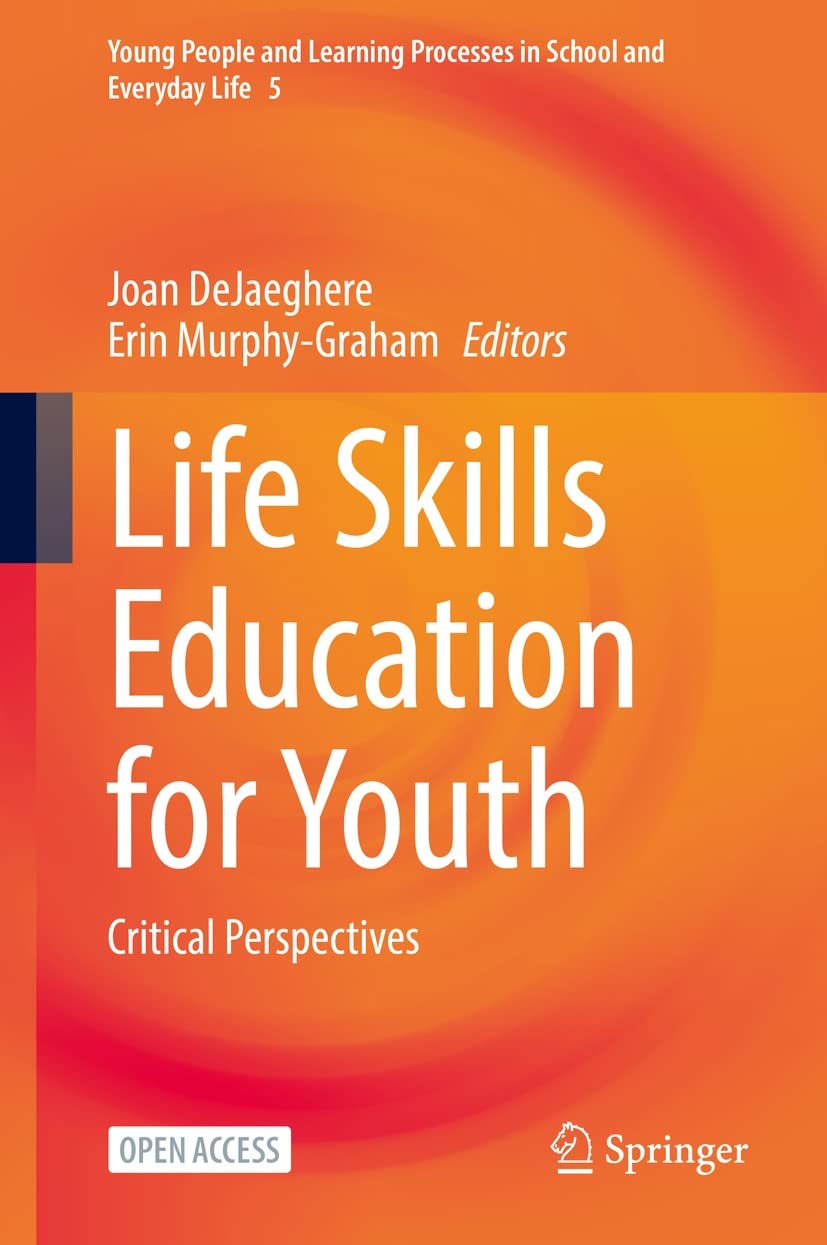 Life Skills Education For Youth Critical Perspectives By Joan Life Skills Education For Youth Critical Perspectives By Joan