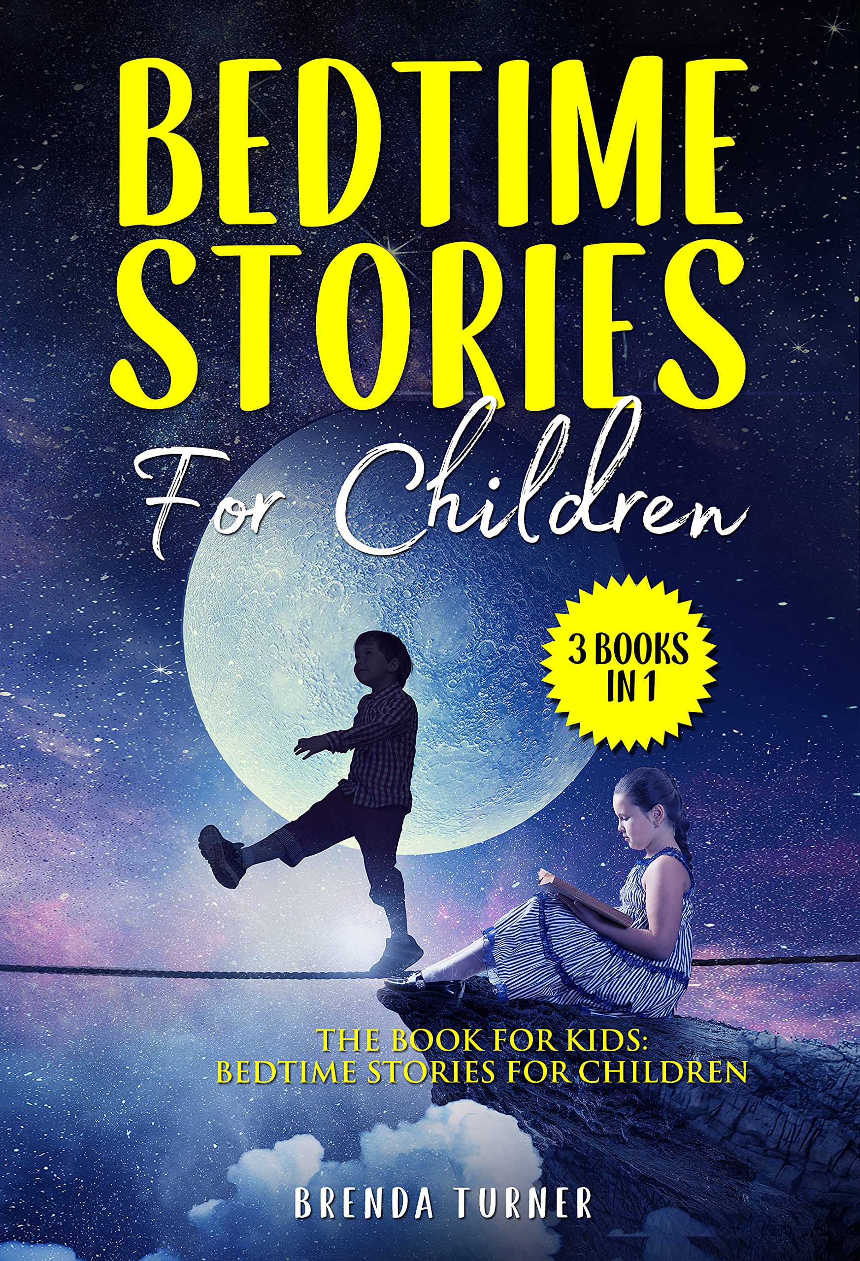Bedtime Stories For Children (3 Books in 1) by Brenda Turner Goodreads