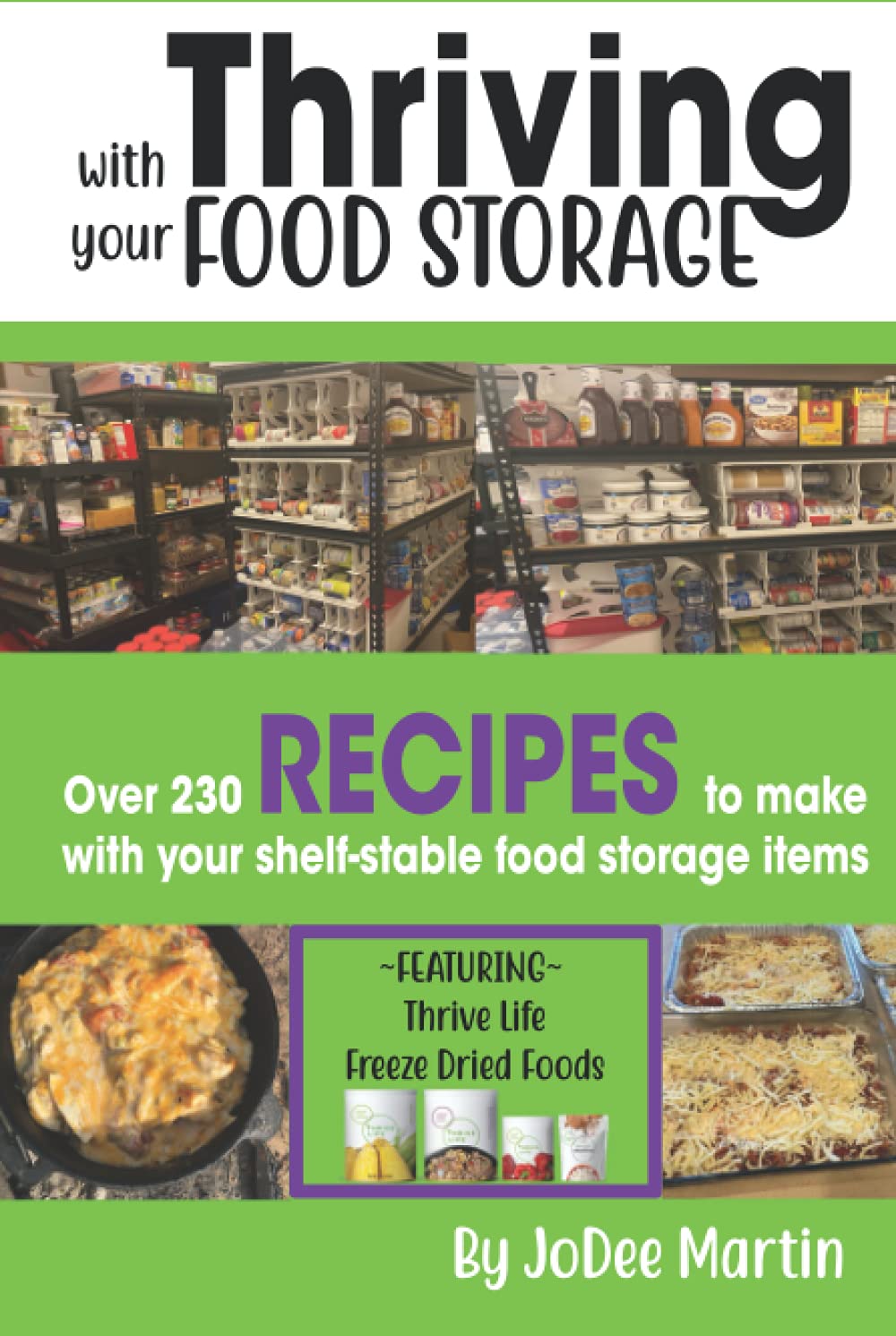 Thriving with your Food Storage Recipes to make with your shelf stable