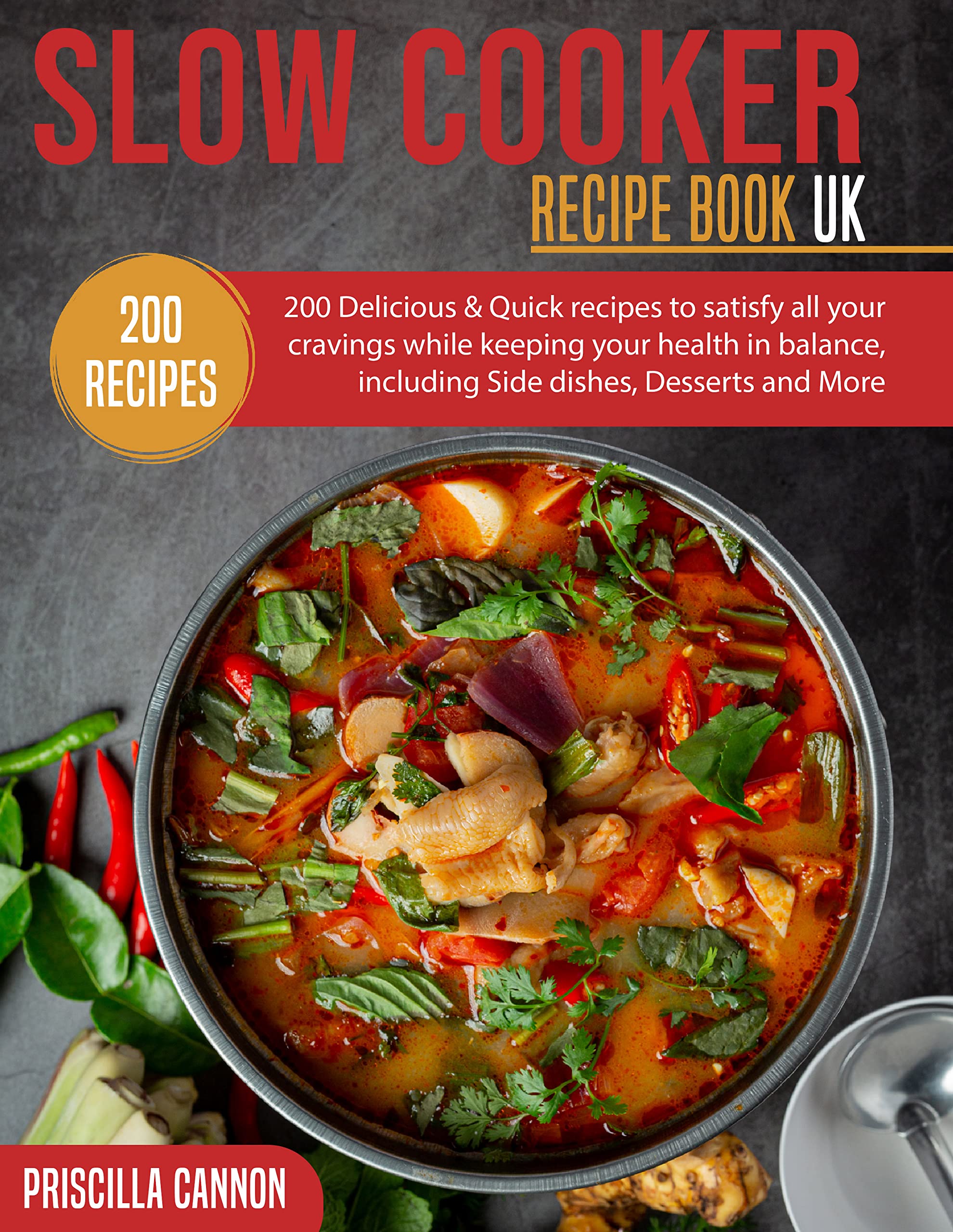 Slow Cooker Recipe Book UK Delicious & Quick Meals to Satisfy All Your