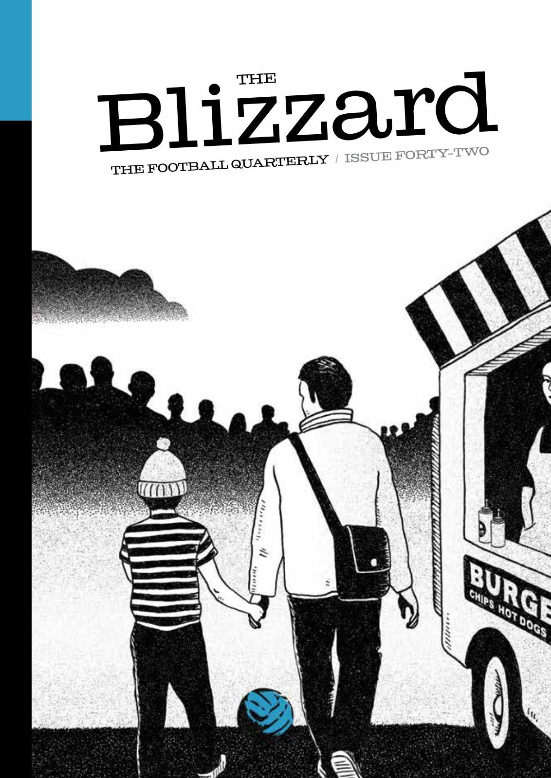 The Blizzard - The Football Quarterly: Issue 42