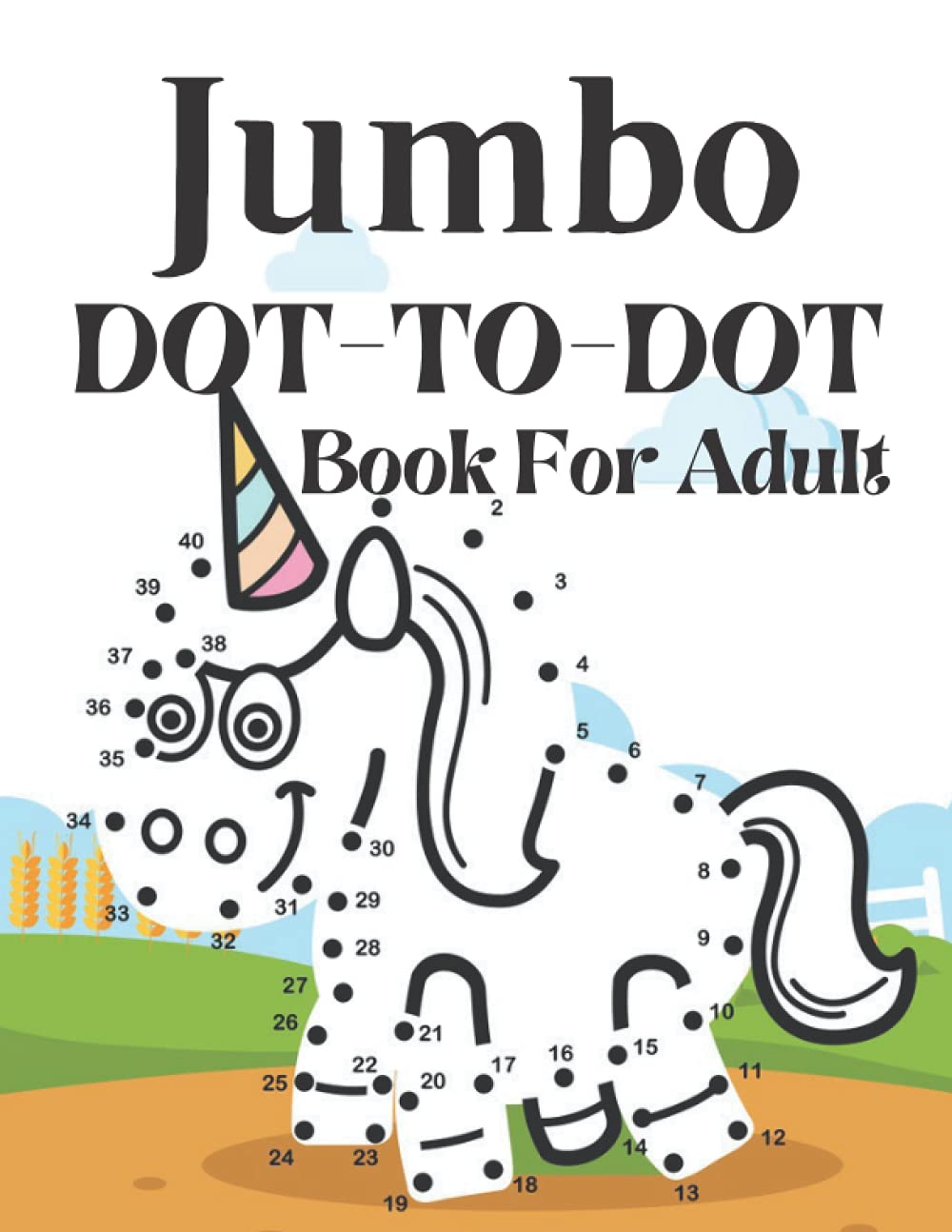 Jumbo DotToDot Book For Adult Large Print Dot to Dot Puzzles Books