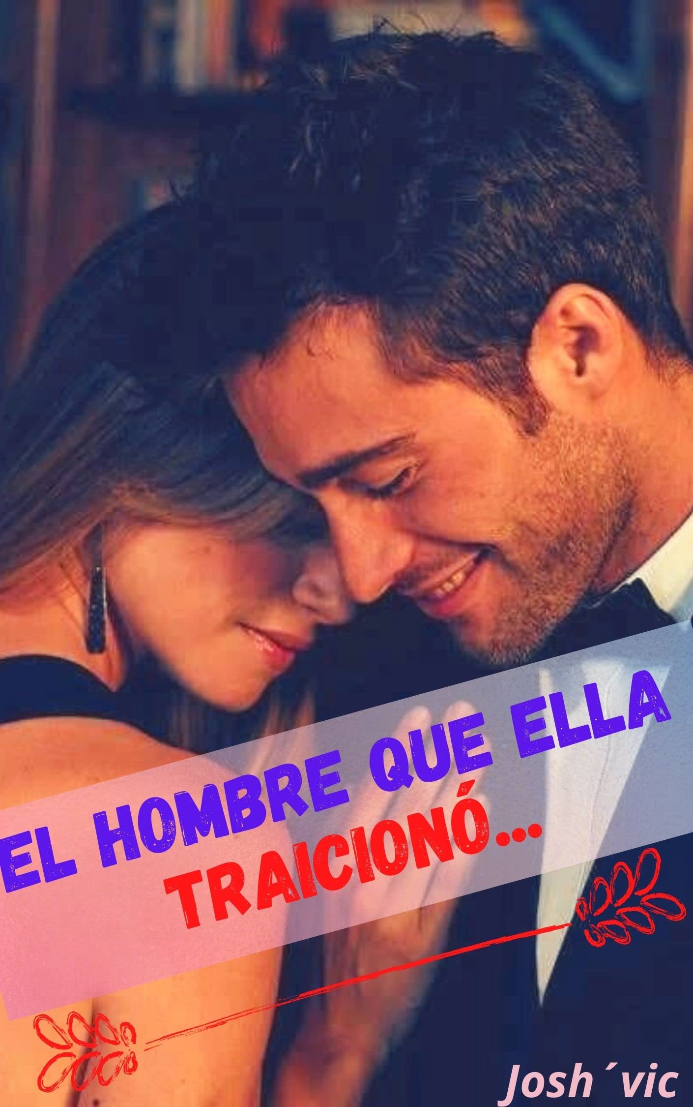 El hombre que ella traicionó