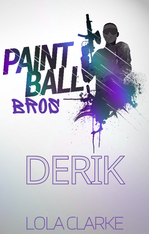 Derik (Paintball Bros, #2)