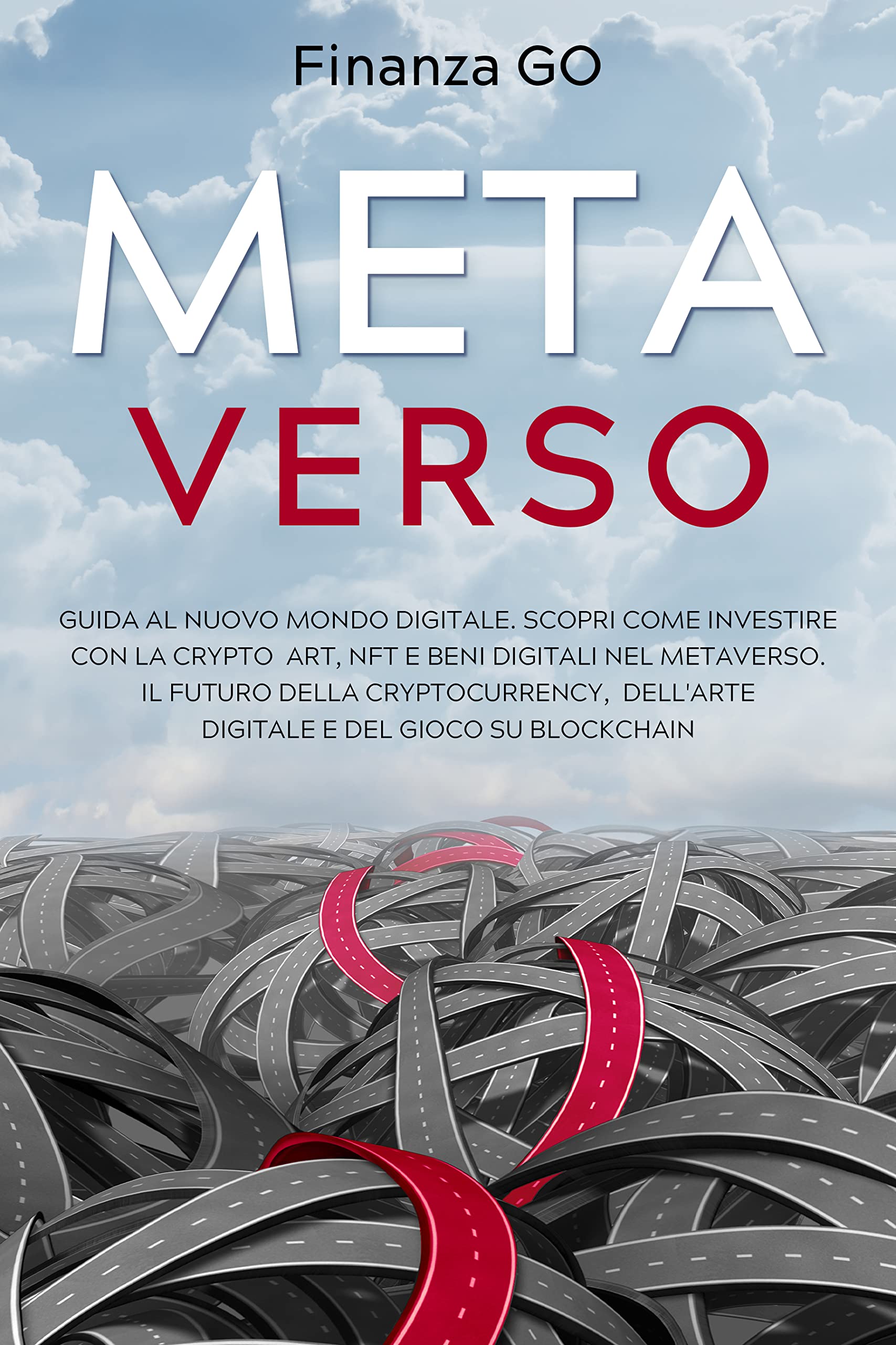 Metaverso: Guida all'investimento per principianti su Crypto Art, NFT e ...