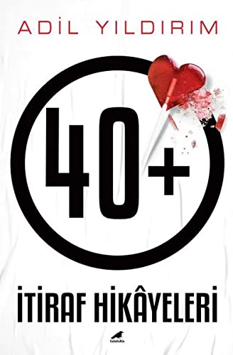 40+ Itiraf Hikâyeleri