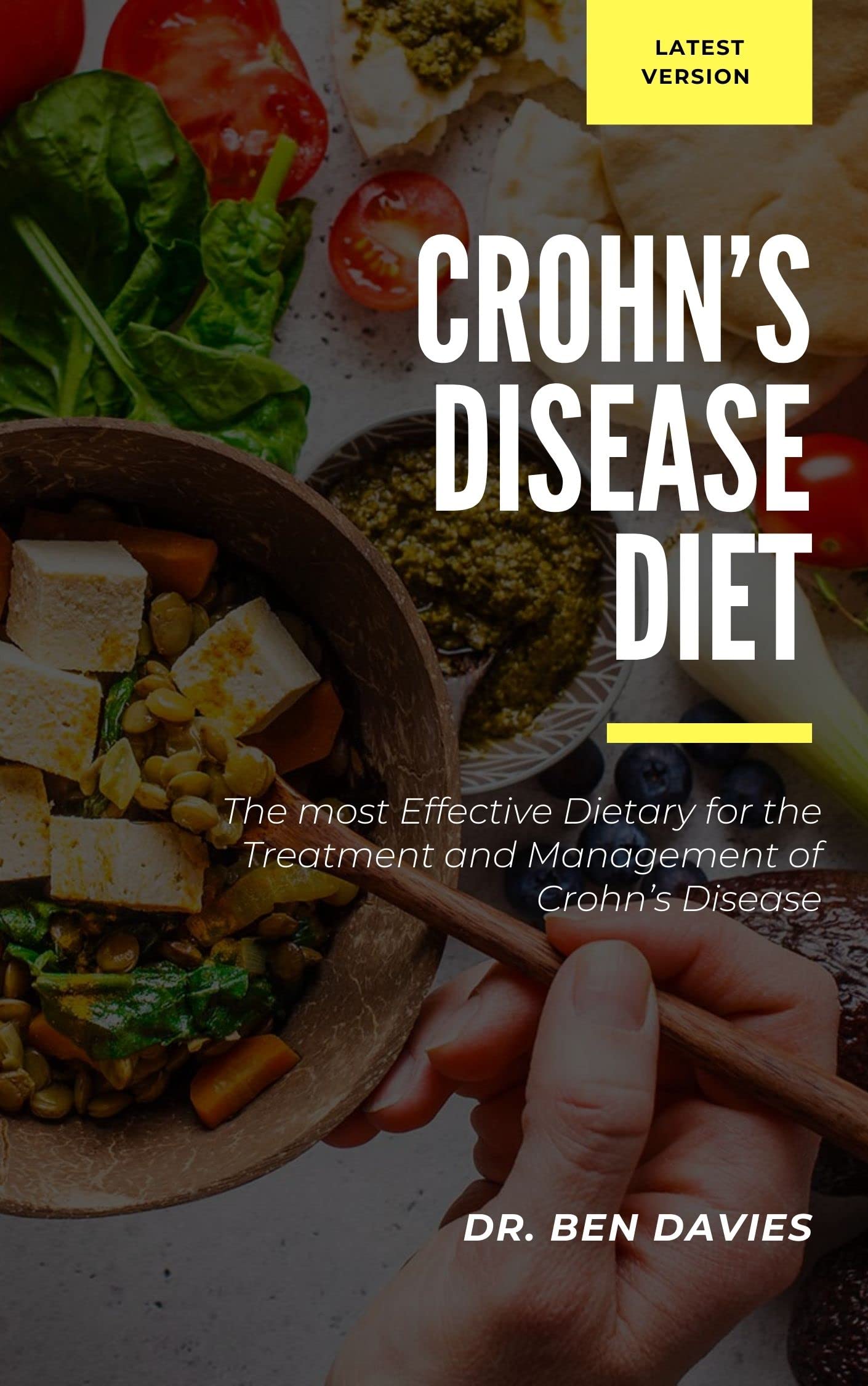 CROHN’S DISEASE DIET The most Effective Dietary for the Treatment and