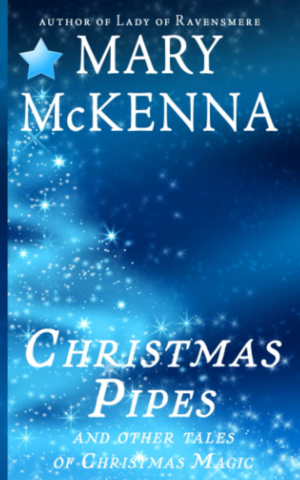 Christmas Pipes: and Other Tales of Christmas Magic
