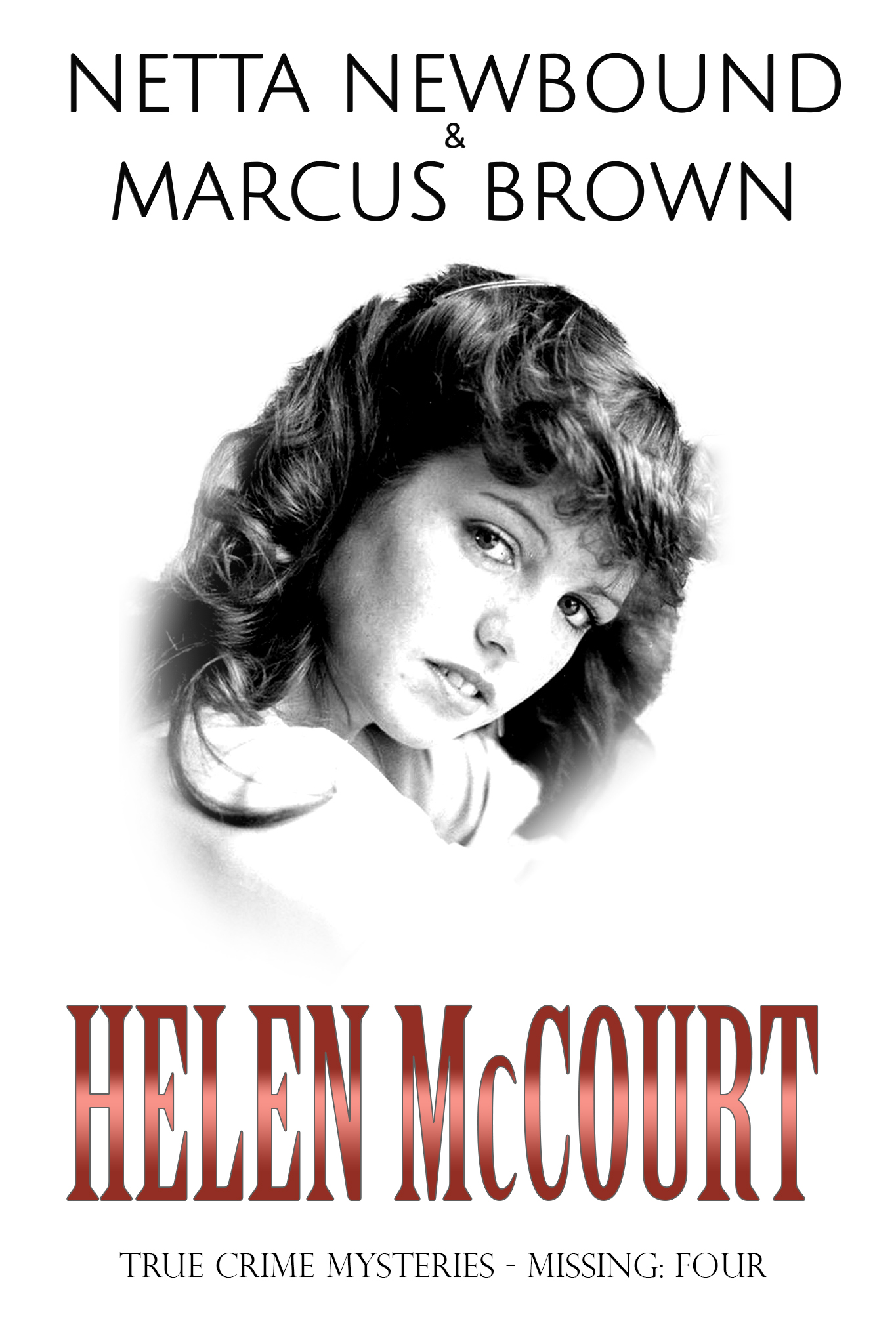 Helen McCourt: True Crime Mysteries - Missing 4