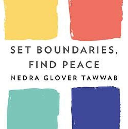 Set Boundaries, Find Peace: A Guide to Reclaiming Yourself