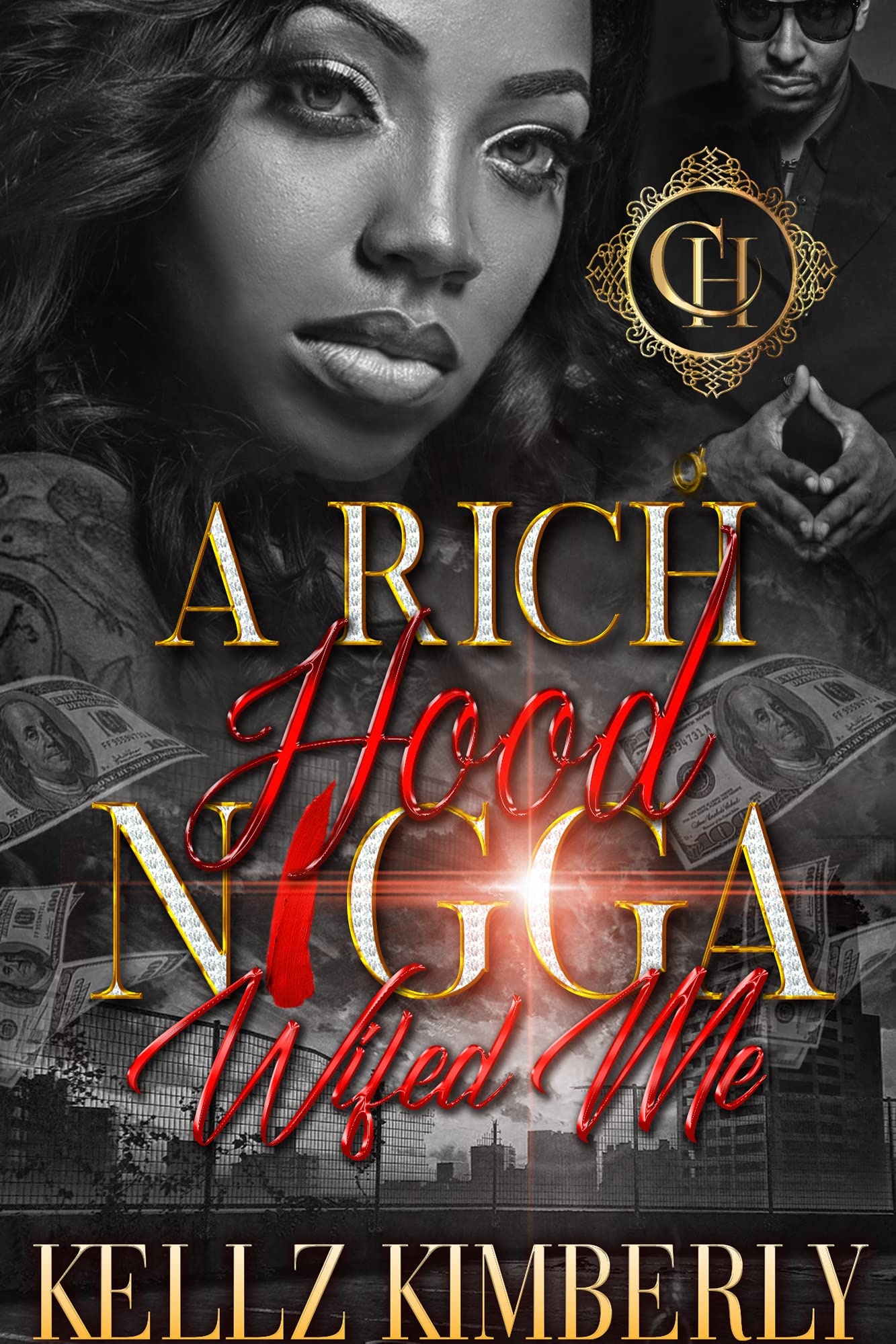 A Rich Hood N*gga Wifed Me book cover