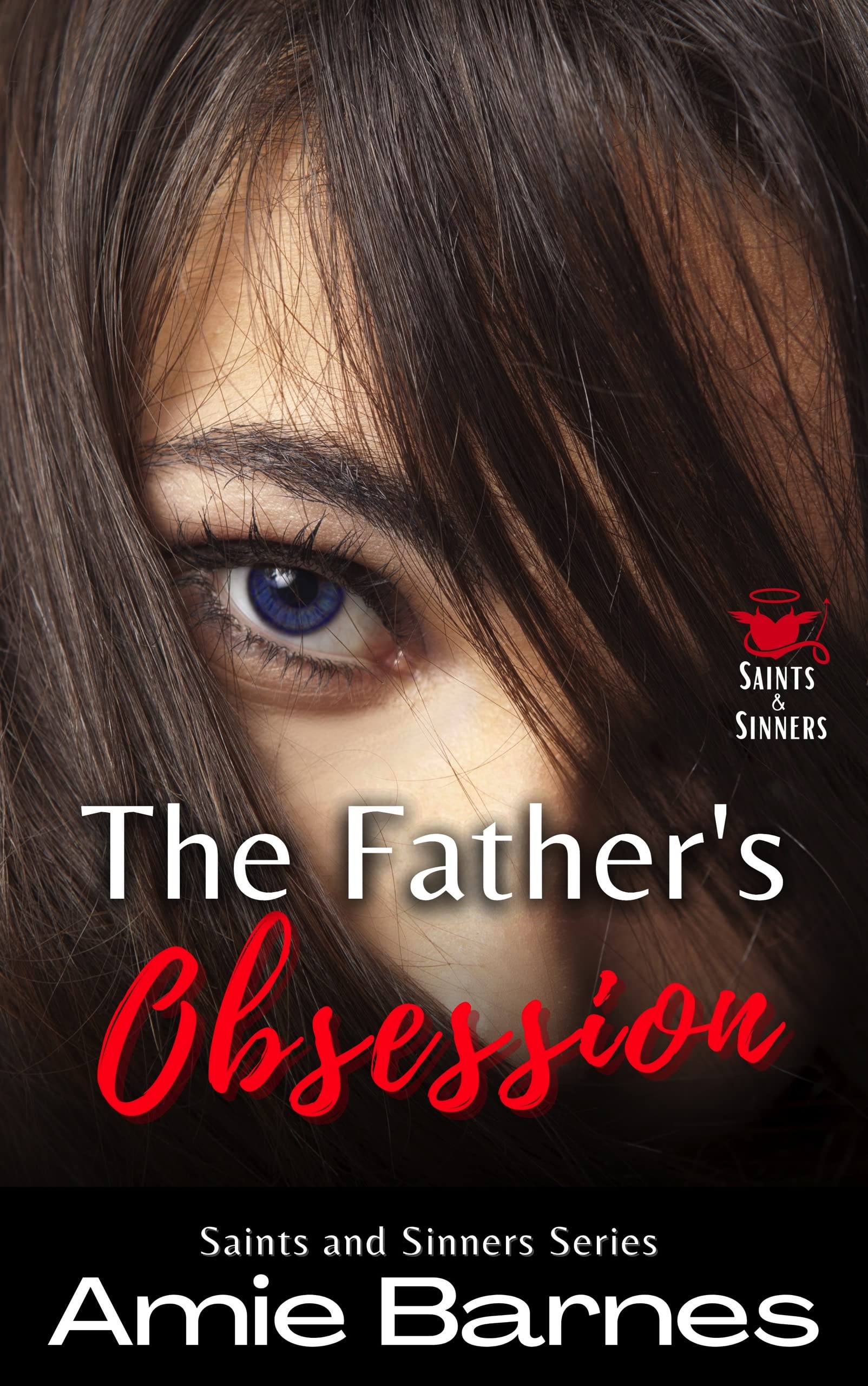 The Father's Obsession