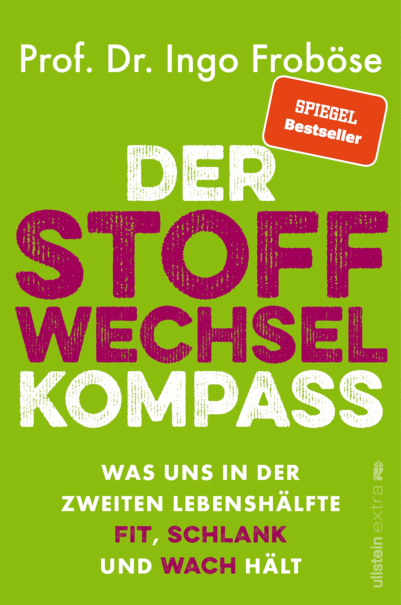 Der Stoffwechsel-Kompass: Was uns in der zweiten Lebenshälfte fit, schlank und wach hält