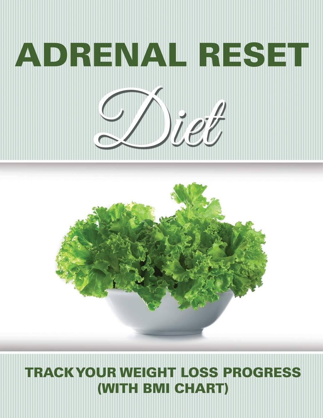 Adrenal Reset Diet Track Your Weight Loss Progress by Speedy