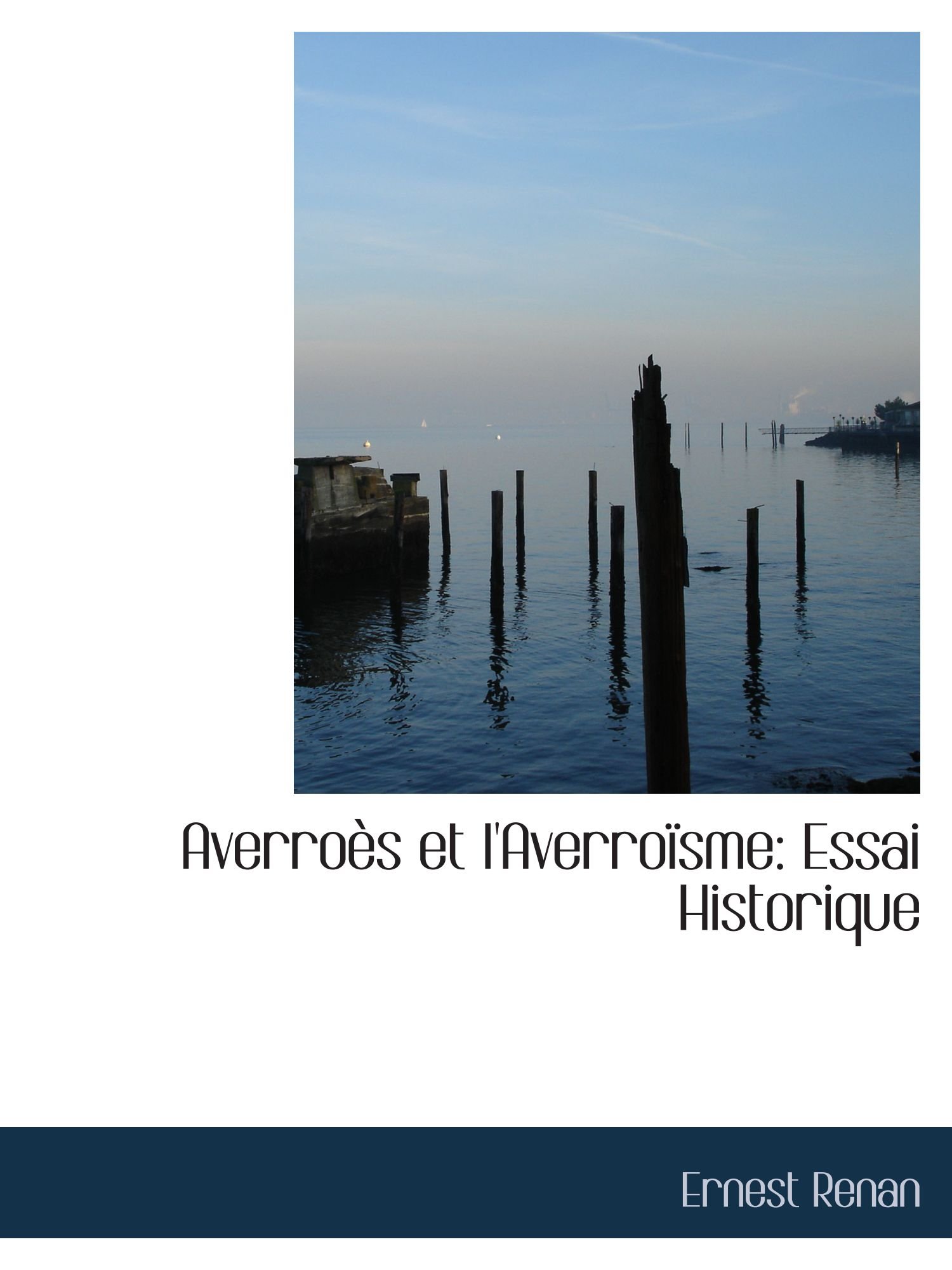 Averroès et l'averroïsme. Un itinéraire historique du Haut Atlas à Paris et à Padoue.