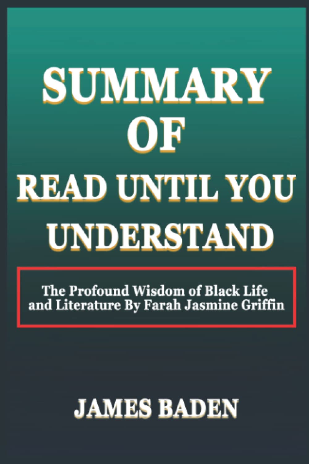 Summary of Read Until You Understand The Profound Wisdom of