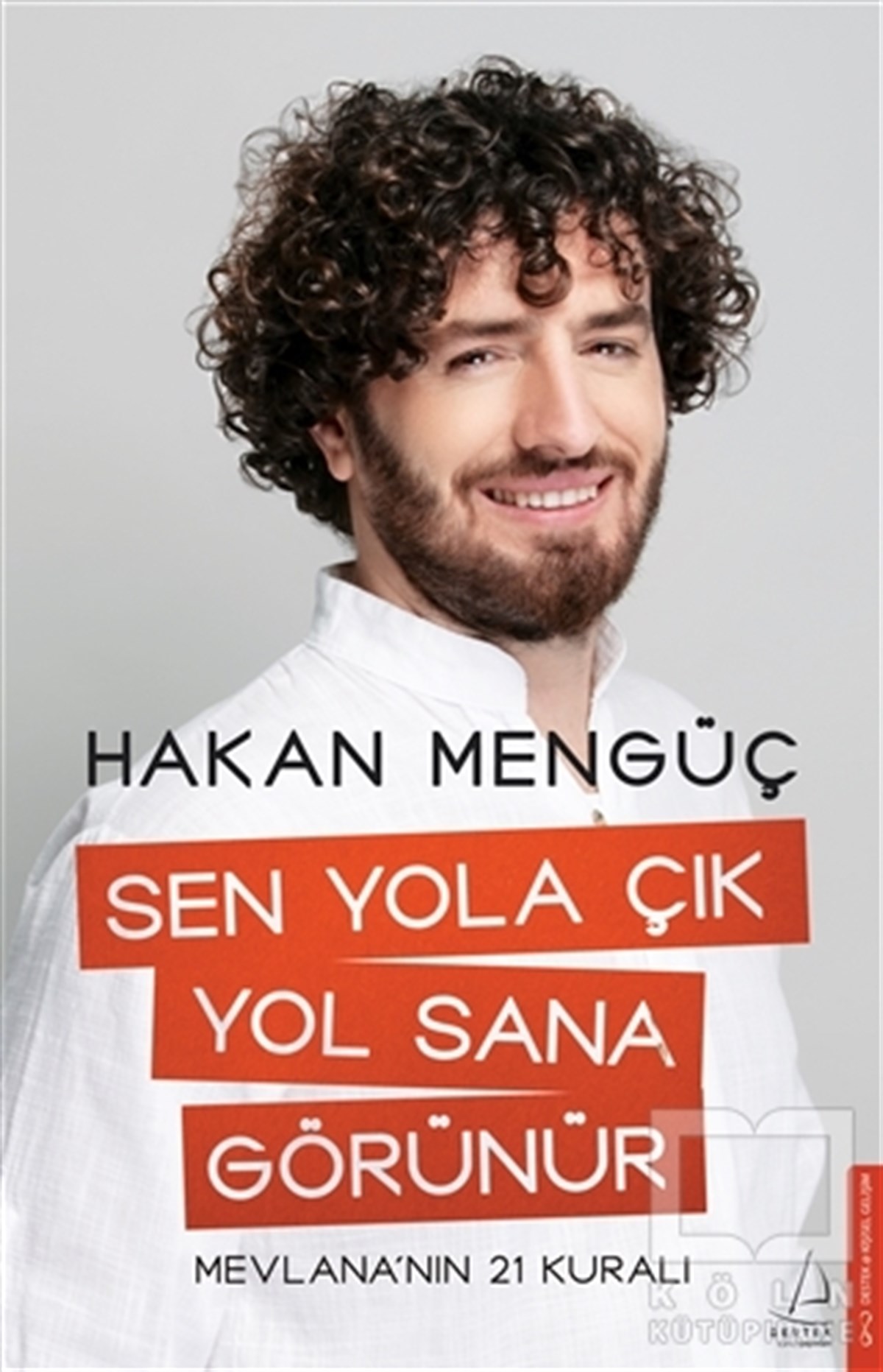 Sen yola çık Yol sana görünür