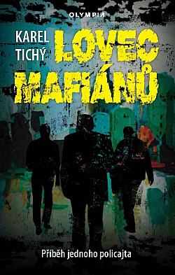 Lovec mafiánů: Příběh jednoho policajta