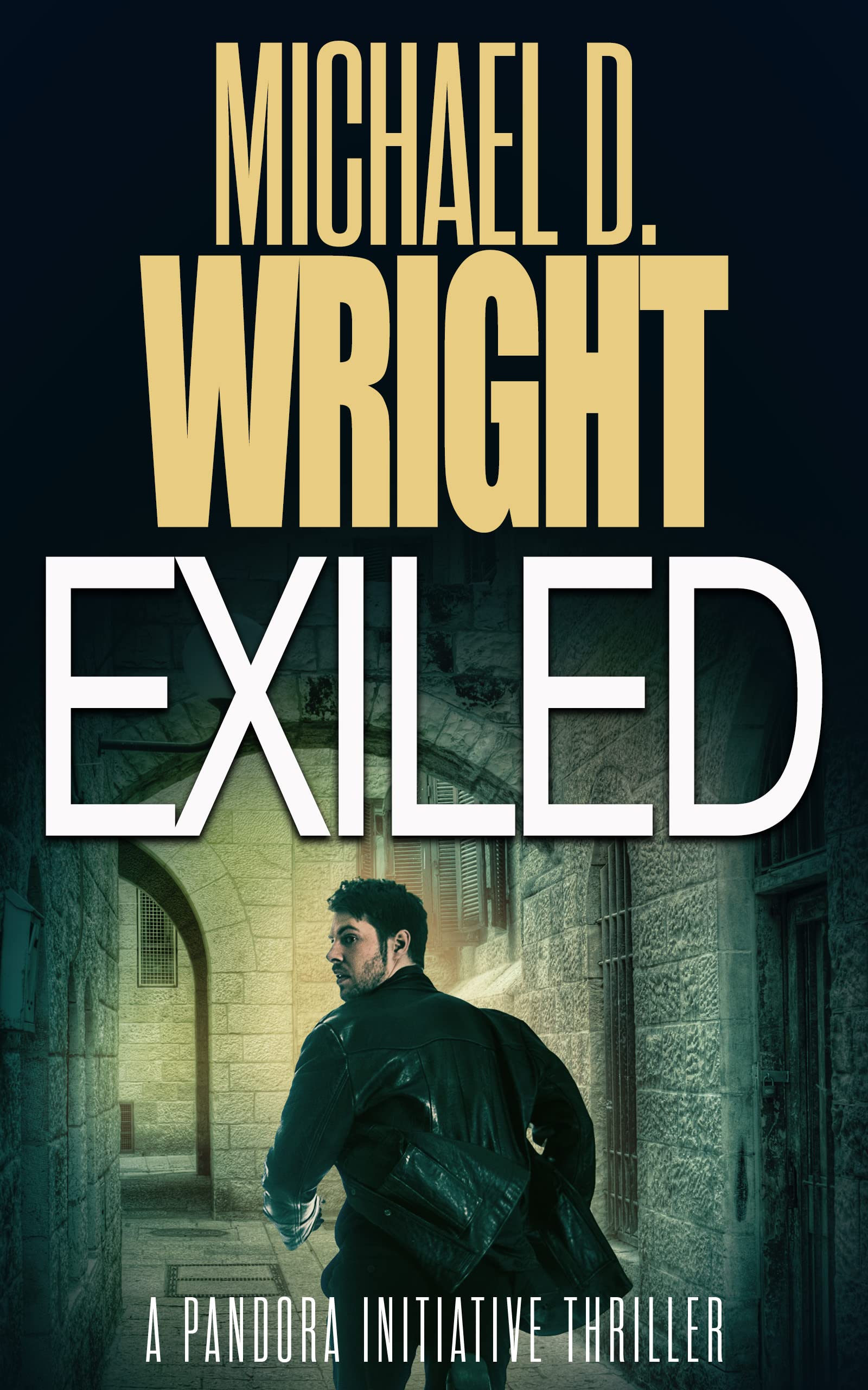 Exiled (Pandora Initiative #2) by Michael D. Wright | Goodreads