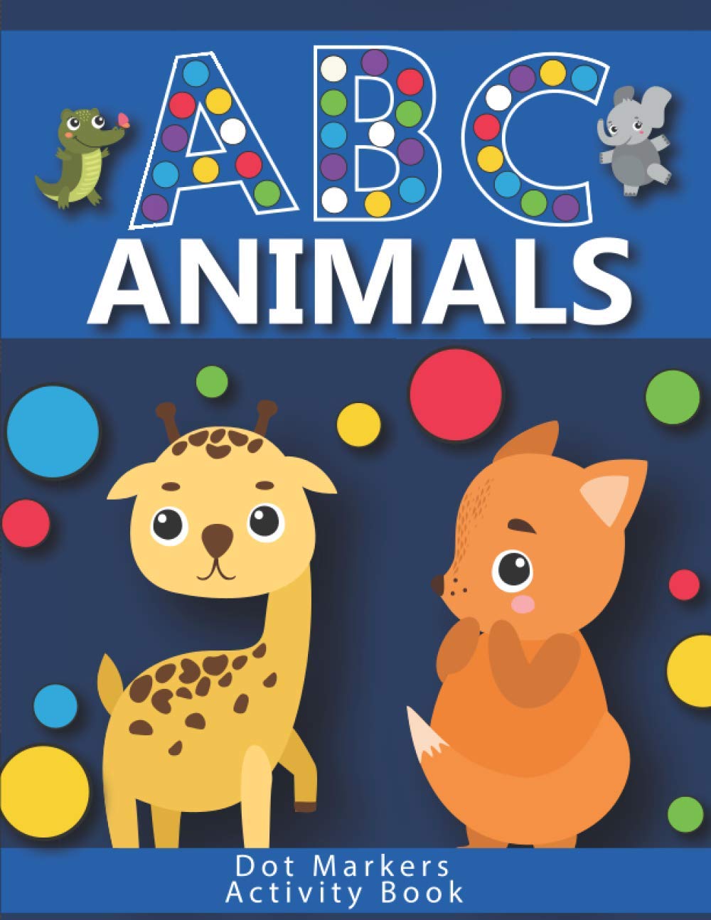 Dot Markers Activity Book ABC Animals Dauber Book With Big Dots And