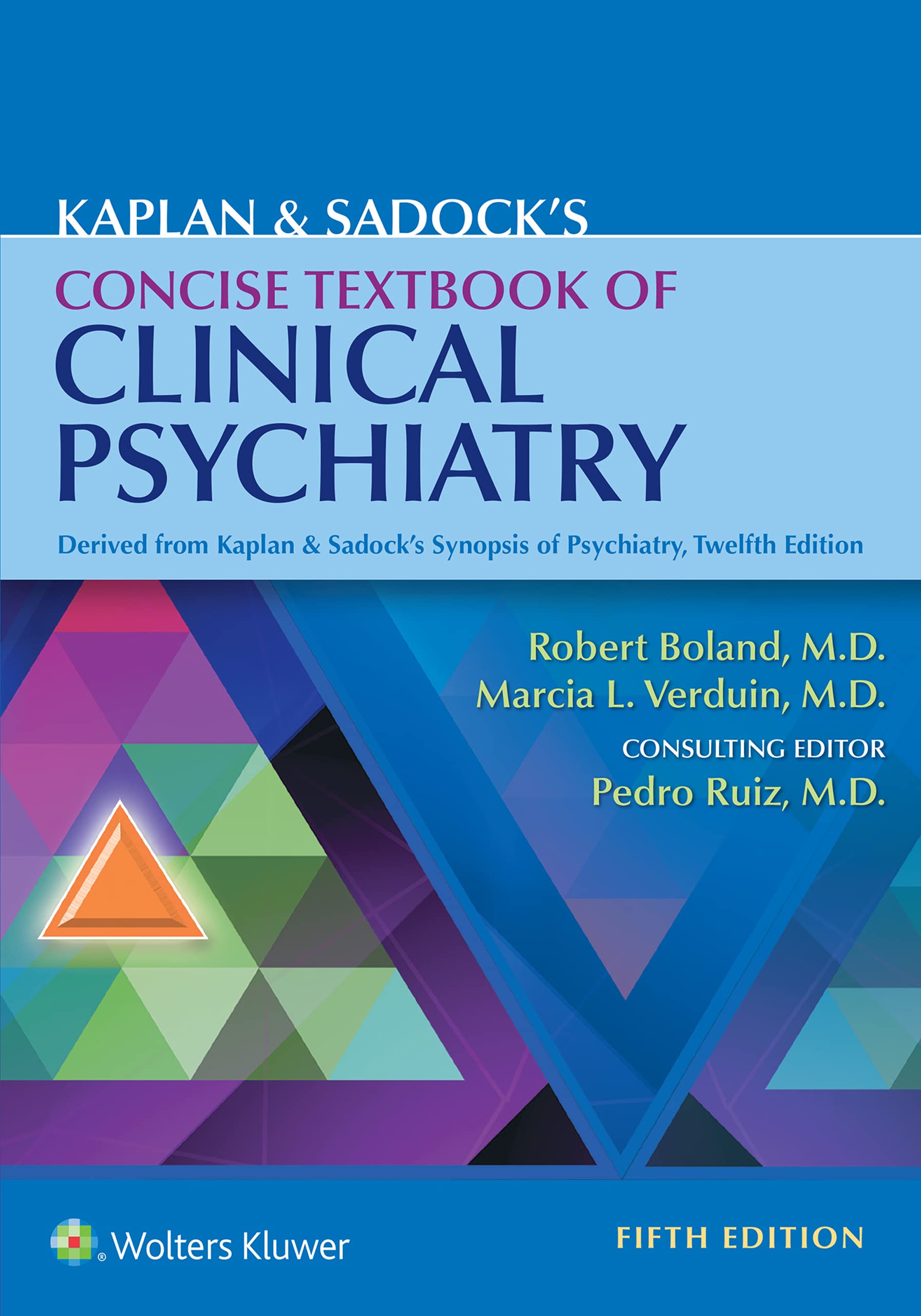 Kaplan & Sadock's Concise Textbook of Clinical Psychiatry by
