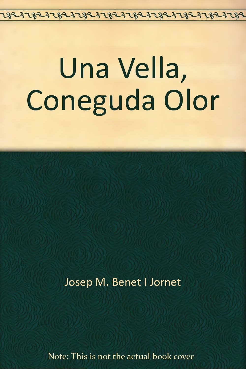Una vella, coneguda olor