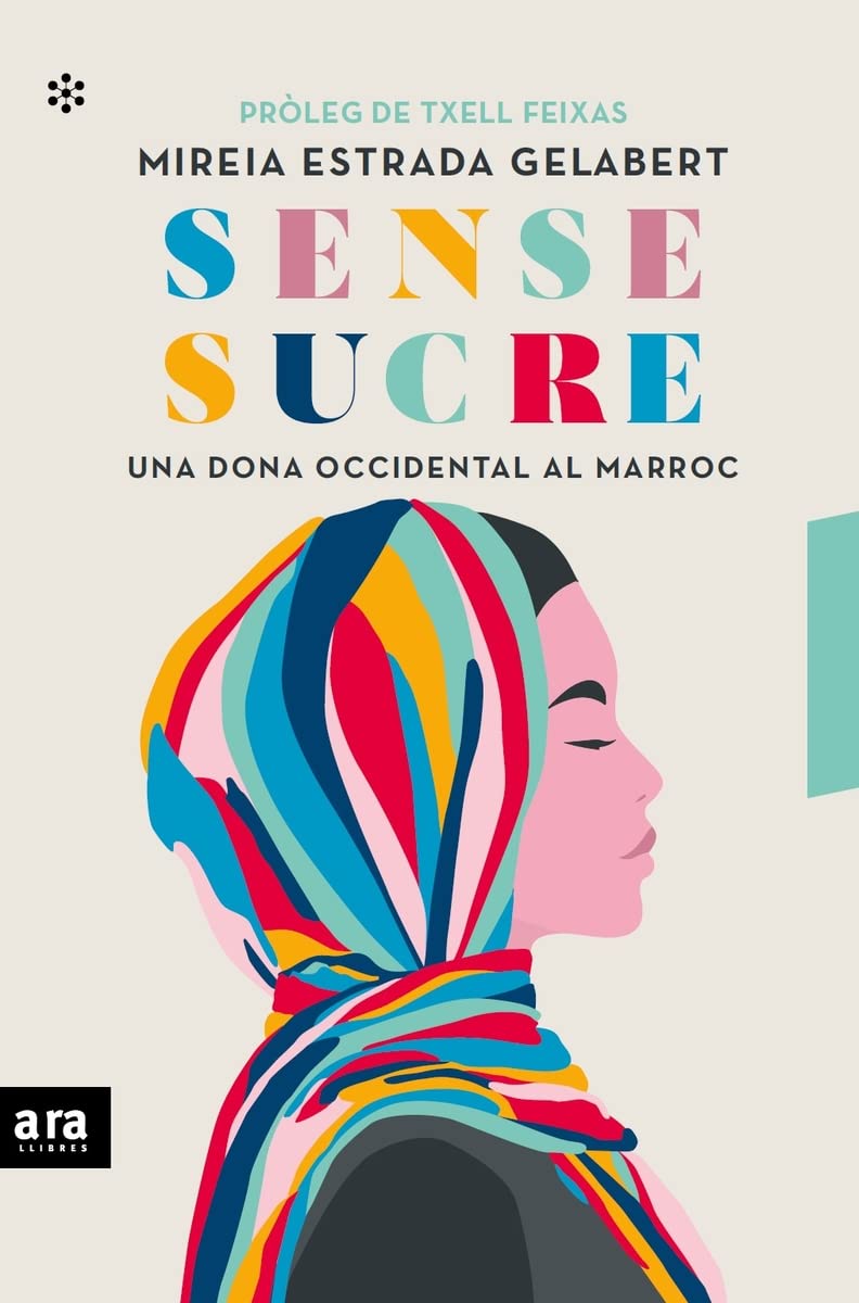Sense sucre: Una dona occidental al Marroc
