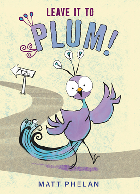 Leave It to Plum! book cover