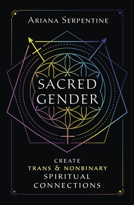Sacred Gender: Create Trans & Nonbinary Spiritual Connections