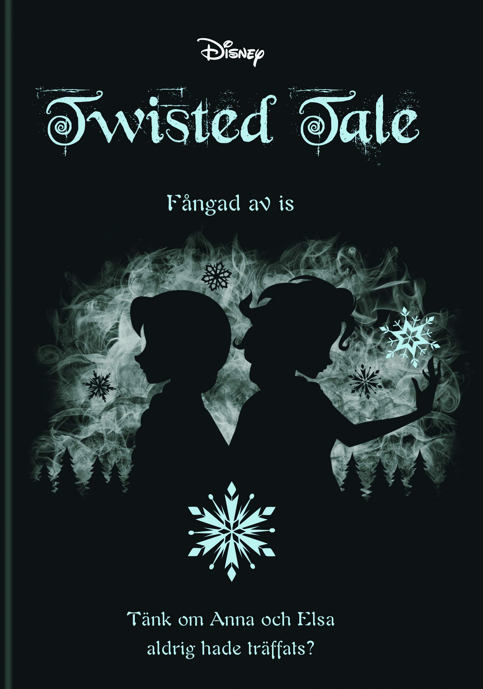 Twisted Tale: Fångad av is
