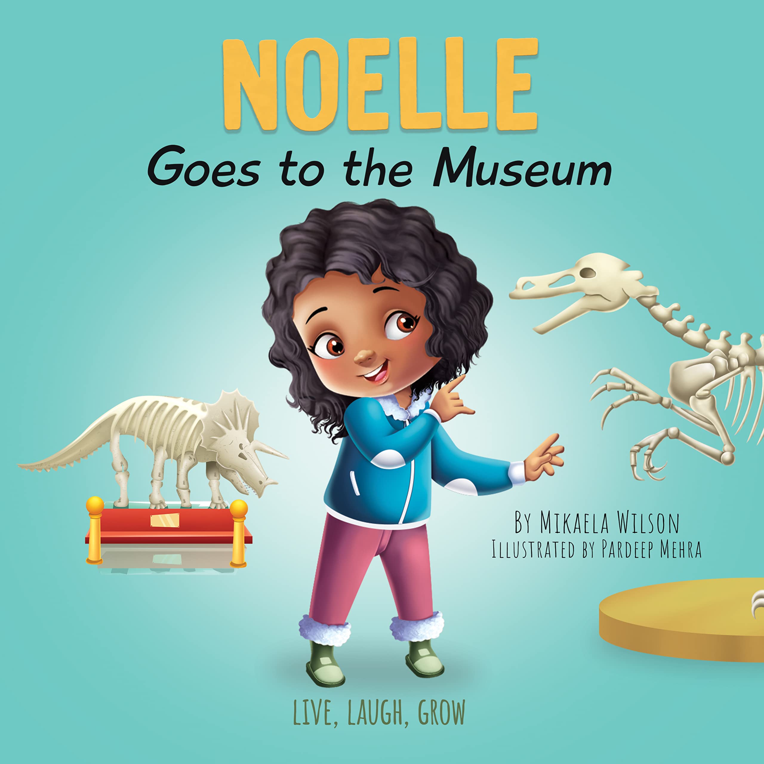 Noelle Goes to the Museum: A Sweet and Fun Children's Book About New Adventures and Making Learning Fun (Picture Books for Kids, Toddlers, Preschoolers, Kindergarteners)