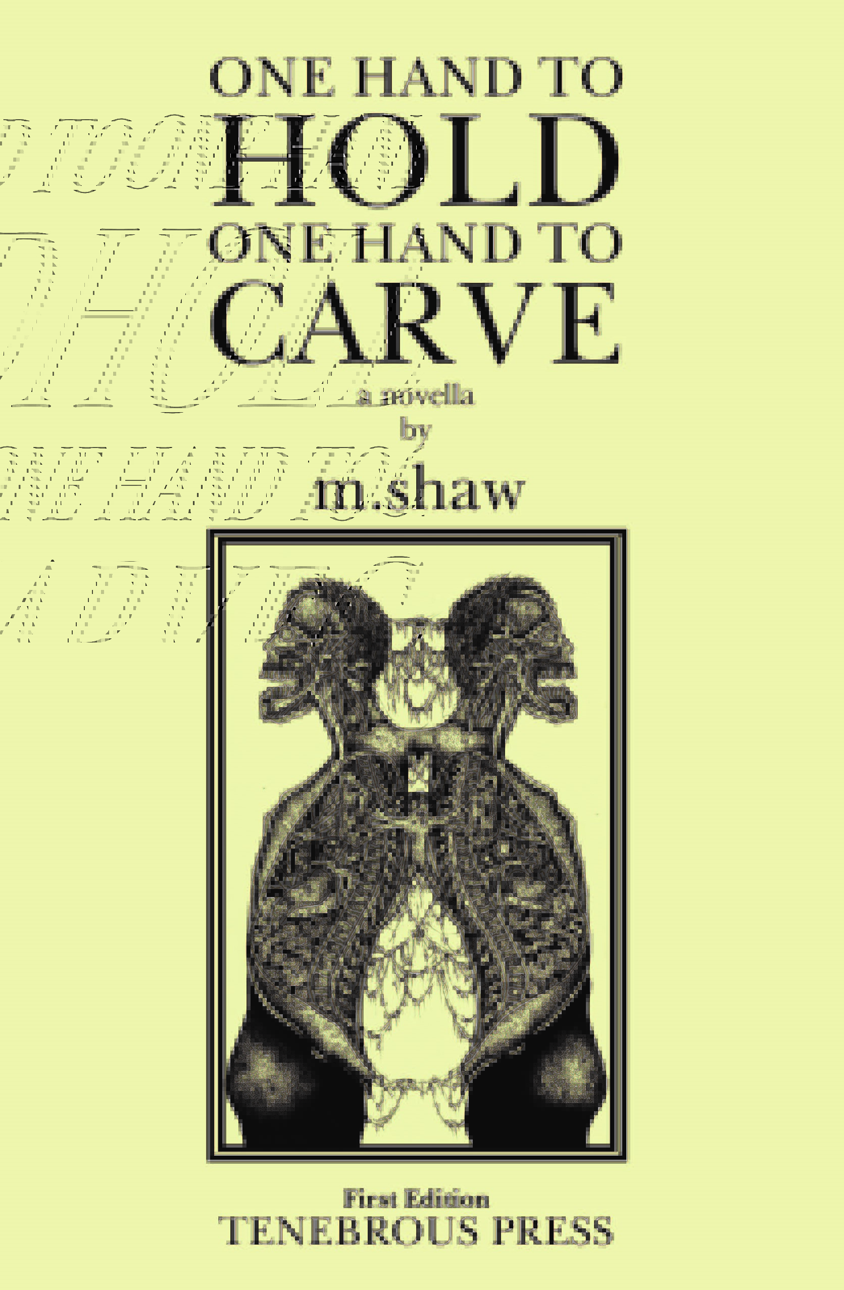 One Hand to Hold, One Hand to Carve book cover
