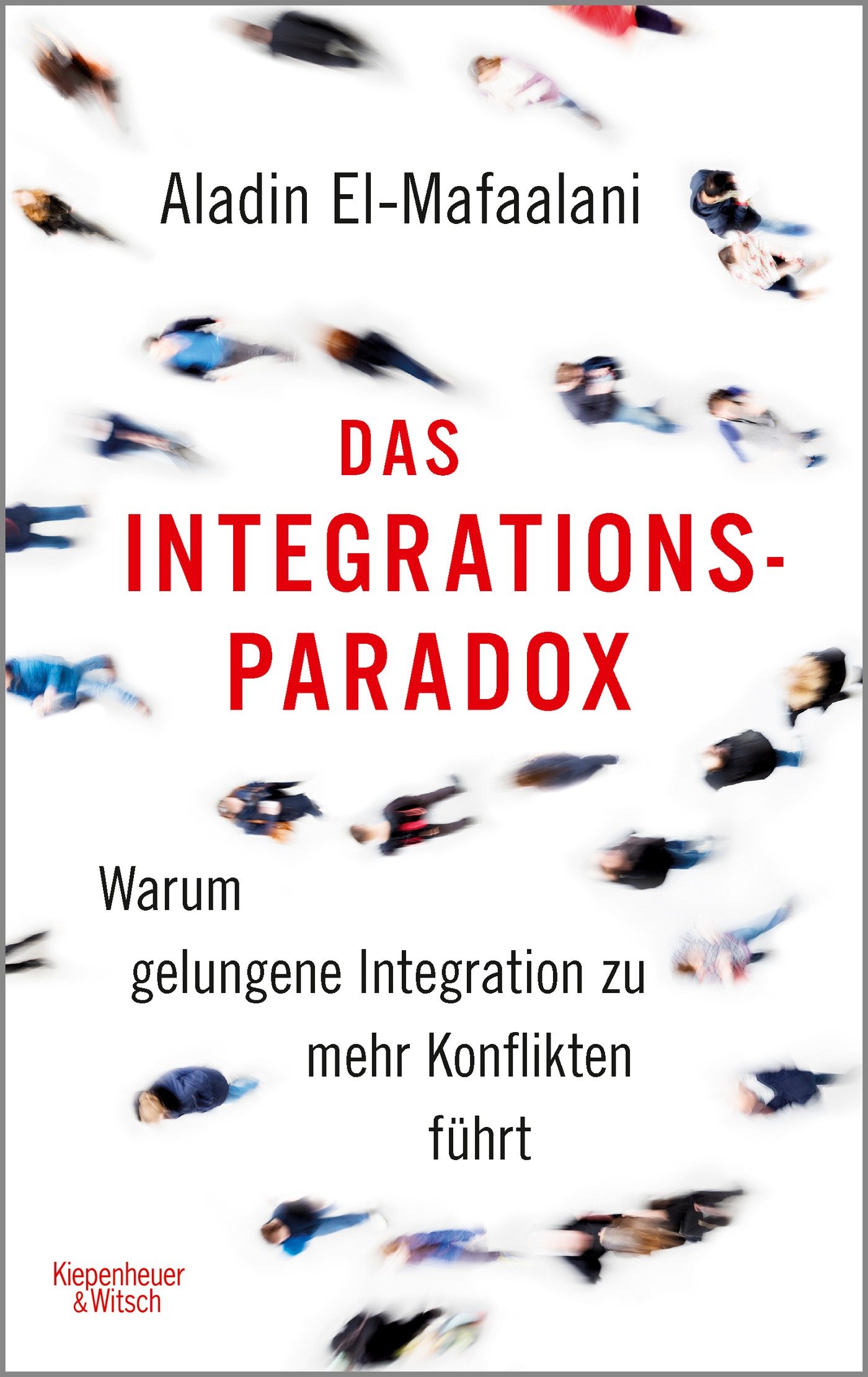 Das Integrationsparadox: Warum gelungene Integration zu mehr Konflikten führt