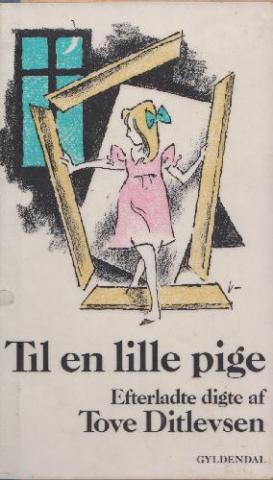 Til en lille pige: Efterladte digte