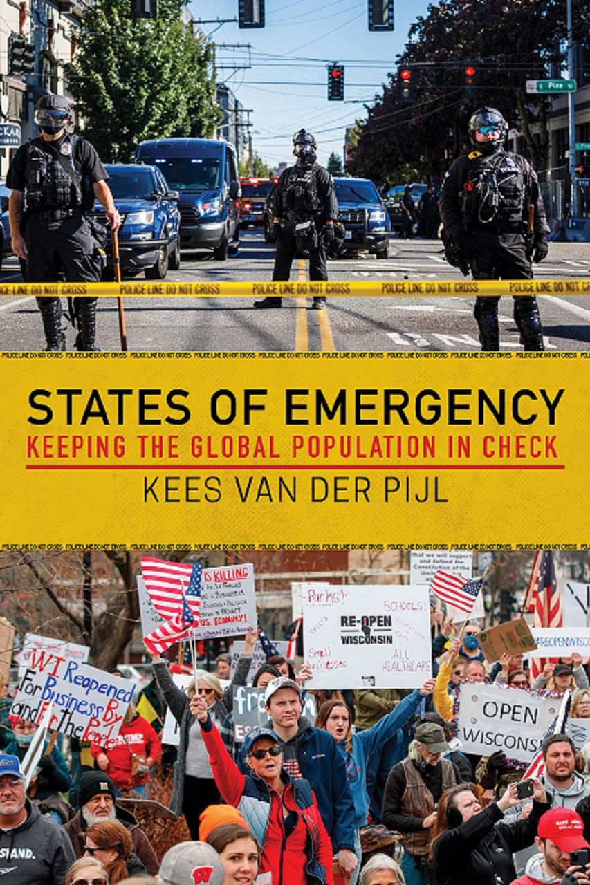 States of Emergency Keeping the Global Population in Check by Kees van