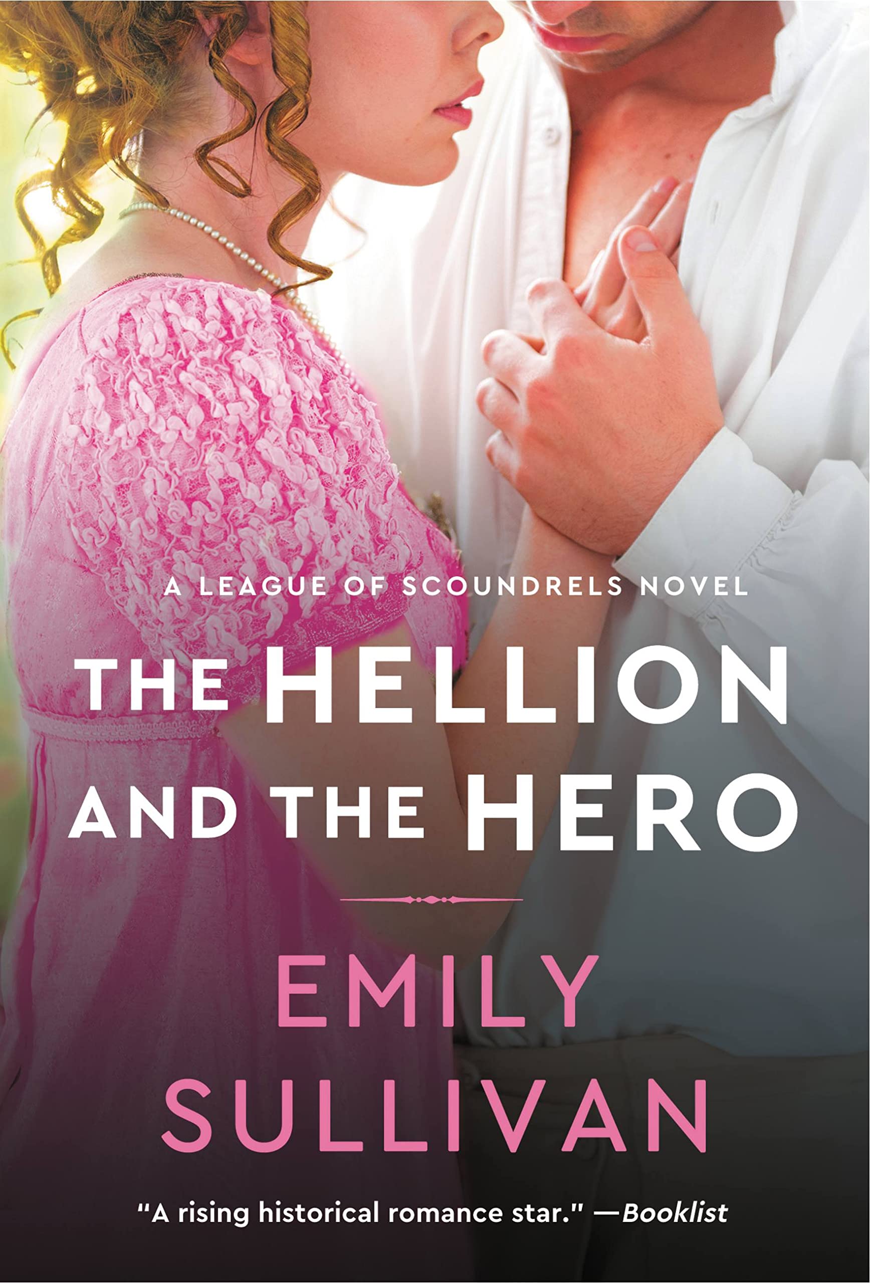 The Hellion and the Hero (League of Scoundrels, #3)